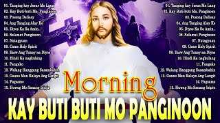 Best Tagalog Christian Songs Salamat Panginoon 🙏 Kay Buti Buti Mo Panginoon Lyrics 2024