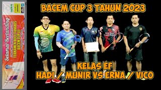 BACEM CUP 3 kelas EF hadi dan munir vs vico dan erna BADMINTON BLITAT