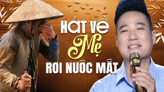 NGHE LÀ KHÓC - Liên Khúc Hát Về Mẹ Cảm Động Chạm Tới Trái Tim Người Nghe