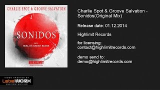 Charlie Spot & Groove Salvation - Sonidos (Original Mix)