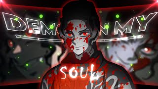 Demon Slayer "Muzan" - Demons In My Soul [Edit/AMV] | *Free Preset