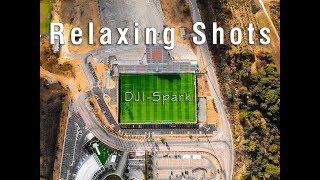 Relaxing shots - Drone Meeting - DJI Spark