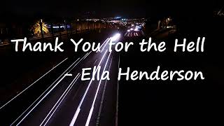 Ella Henderson – Thank You For The Hell Lyrics