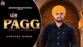 Pagg (Full Song) Gopi Talwara | New Punjabi Shabad 2022 | Shabad 2022 | Jass Records Devotional