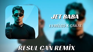 Çakal X Lvbelc5 - İmparatoriçe Tatlım Trileçe ( Resul Can Remix ) Jet Baba