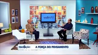 Entrevista Espírita -  A Força do Pensamento