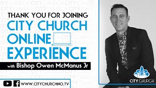 Sunday Experience | Bishop Owen McManus, Jr. | 21 | How to Keep the Fire