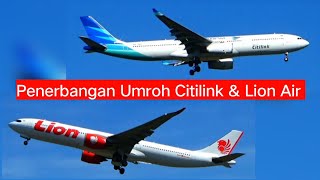 WOW‼️CITILINK & LION AIR MELAYANI PENERBANGAN UMRAH DI BANDARA SULTAN HASANUDDIN DALAM SEHARI