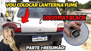 REFORMA FIAT UNO / TROCA DAS LANTERNAS TRASEIRAS + LOGO FIAT PRETO