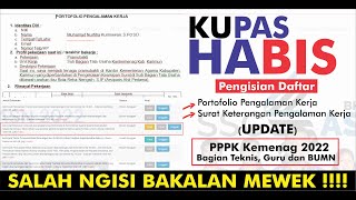 Kupas Habis ! Pengisian Daftar Portofolio dan Surat Keterangan Pengalaman Kerja PPPK Kemenag 2022