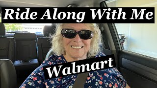 RIDE ALONG WITH ME TO WALMART