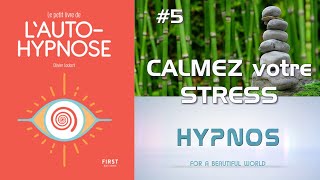 [PLAH #5] CALMEZ votre STRESS (Hypnose)