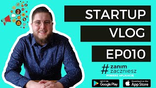 Aktualizacja aplikacji #zanimzaczniesz - STARTUP VLOG | EP010