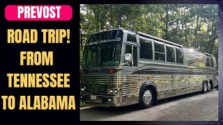 Come Along For The Prevost Road Trip From Tennessee To Alabama!