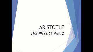 Aristotle's Metaphysics: The Physics Part 2