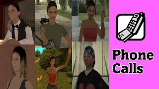 GTA San Andreas - All Girlfriends Phone Calls (Including Breakup calls)