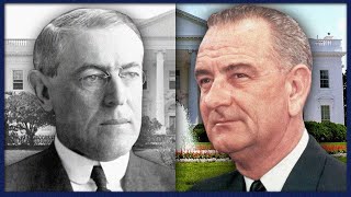 Controversial Presidents: Reassessing Woodrow Wilson and Lyndon Johnson