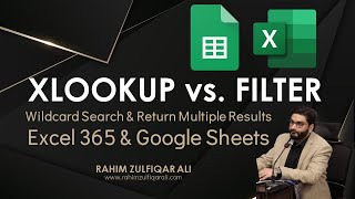 XLOOKUP vs. FILTER Function for wildcard search & Return Multiple Result in Excel365 or GoogleSheets