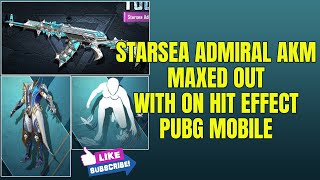 New Starsea Admiral AKM Maxed Out with On Hit Effect | New Starsea Admiral Set Crate Opening