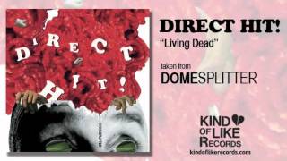 Direct Hit! - Living Dead