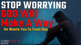 God Will Make A Way And Bless You With Unexpected Miracles | Christian motivation