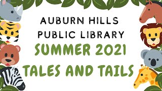 2021 Tails and Tales Summer Reading Video