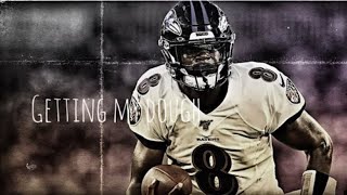 Lamar Jackson Mix "Getting My Dough"