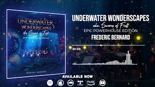 Frederic Bernard - Swarm of Fish - Epic Powerhouse Edition [New Symphonic Version]