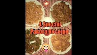 4 Special Pakora Receipe (Ramdan Special) Besan Pakora by Quick & Easy Kitchen