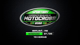 SPORTBAY CAMPEONATO BRASILEIRO DE MOTOCROSS - IBIRUBÁ - RS