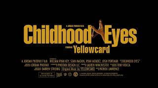 Yellowcard - Childhood Eyes (Teaser Trailer)