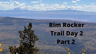 Rim Rocker Trail 7 to 9 Oct 23 Day 2 part 2 | Wrangler 4xe