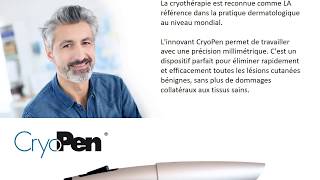 CryoPen® – La réinvention de la cryochirurgie