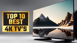 TOP 10 Best 4K TVs | Best OLED, QLED TVs