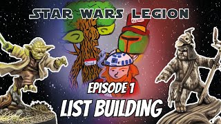 Star Wars Legion | Two N00bs List Building | Ep 01