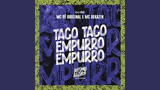 Taco Taco Empurro Empurro