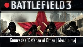 Comrades I  "Defense of Oman"  | Battlefield 3 Machinima |