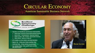 American Sustainable Business Network ’s Circular Economy | David Levine, President of ASBN