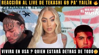 REACCIÓN LIVE TEKASHI 69 YAILÍN ESTARÁ BUSCANDO VIVIR EN USA MAS UNA SUMA MILLONARIA #tekashi69