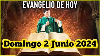 EVANGELIO DE HOY Domingo 2 Junio 2024 con el Padre Marcos Galvis