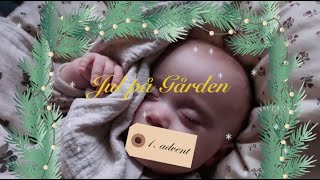 Jul på Gården - 1. Advent '21