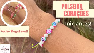 PULSEIRA TRANÇADA CORAÇÕES COM FECHO REGULÁVEL | TUTORIAL