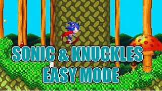 Sonic & Knuckles (Easy Mode)