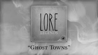 Legends: Ghost Towns