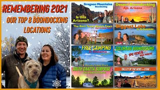 2021...Our Top 8 FAVORITE  Boondocking locations of 2021....And Roodle Picks His 2 Favorites