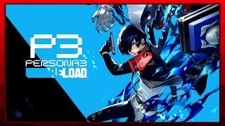 I Think We are Near the End! Let's Push on! | Persona 3 Reload Playthrough Part 26