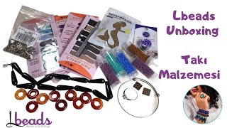 Lbeads Unboxing May 2021 / Lbeads Mayıs Takı Malzemesi #takıtasarım