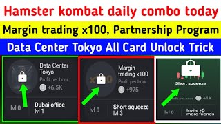 hamster kombat daily margin trading x100 Card unlock trick data Center Tokyo Card unlock today