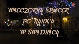 Spacerkiem po świdnickim Rynku