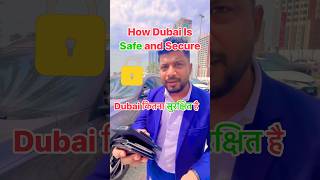 Dubai kitna safe hai #trending #ytshorts #dubai #shortvideo #shorts